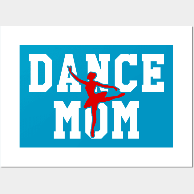 Dance Mom Wall Art by KsuAnn